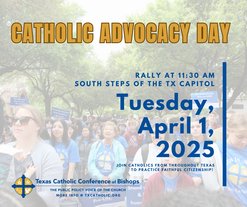 Catholic Advocacy Day 2025 - Texas Catholic Conference